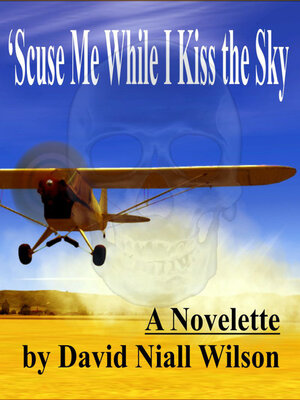 cover image of 'Scuse me while I kiss the sky